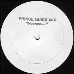 Prince Quick Mix - Heavens... flac download