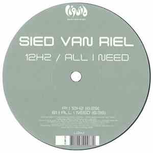 Sied van Riel - 12Hz / All I Need flac download