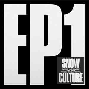 Snow Culture - EP1 flac download