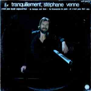 Stéphane Venne - Tranquillement flac download
