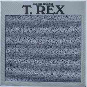 T. Rex - The Peel Sessions flac download
