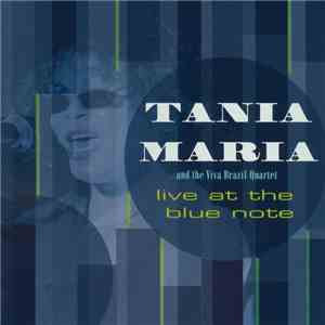 Tania Maria And The Viva Brazil Quartet - Live At The Blue Note flac download