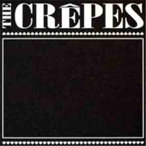 The Crêpes - What Else? flac download
