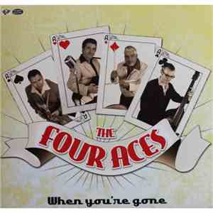 The Four Aces  - When You're Gone flac download