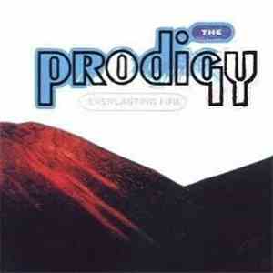 The Prodigy - Everlasting Fire flac download