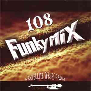 Various - Funkymix Vol. 108 flac download