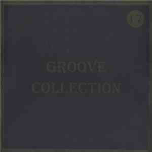 Various - Groove Collection 17 flac download