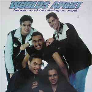 Worlds Apart - Heaven Must Be Missing An Angel flac download