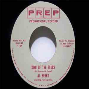 Al Berry  And The Furness Bros. - King Of The Blues / Please Don't Call Me Fool flac download