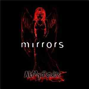 All:My:Faults - Mirrors flac download