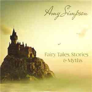 Amy Simpson - Fairy Tales, Stories & Myths flac download