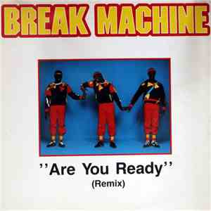 Break Machine - Are You Ready flac download