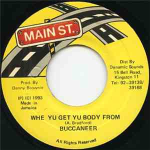 Buccaneer - Whe Yu Get Yu Body From flac download