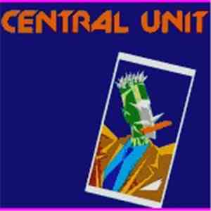 Central Unit - Central Unit flac download