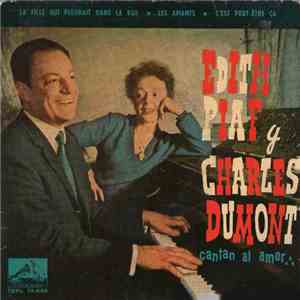 Edith Piaf y Charles Dumont - Cantan Al Amor flac download