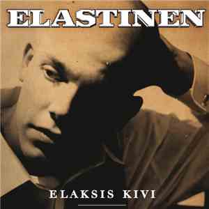 Elastinen - Elaksis Kivi flac download
