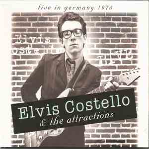 Elvis Costello & The Attractions - Live In Germany 1978 flac download