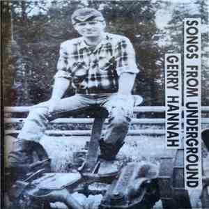 Gerry Hannah - Songs From Underground flac download