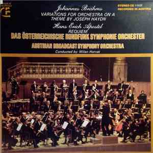 Johannes Brahms / Hans Erich Apostel – Austrian Broadcast Symphony Orchestra, Milan Horvat - Variations For Orchestra / Requiem flac download