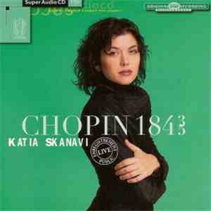 Katia Skanavi, Chopin - Chopin 1843 1845 flac download