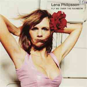 Lena Philipsson - Fly Me Over The Rainbow flac download