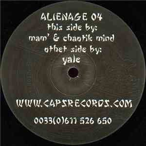 Mam & Chaotik Mind / Yäle - Alienage 04 flac download