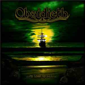 Obsidieth - ...in Loss of All... flac download