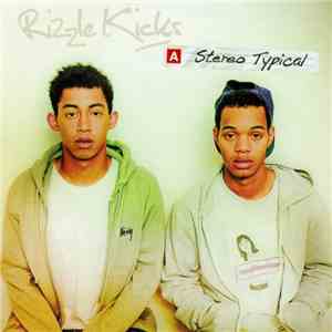 Rizzle Kicks - Stereo Typical flac download