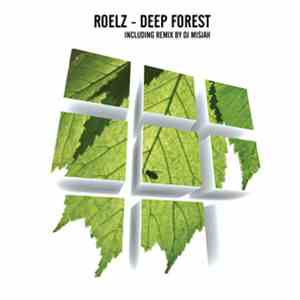 Roelz - Deep Forest flac download