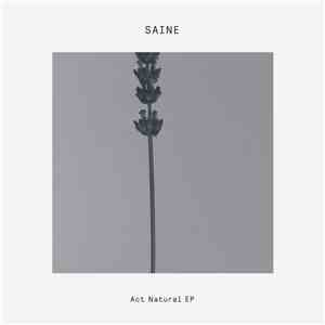 Saine - Act Natural EP flac download