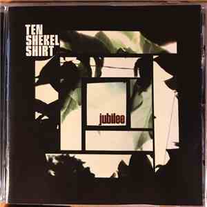 Ten Shekel Shirt - Jubilee flac download