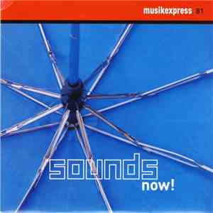 Various - Musikexpress 81 - Sounds Now! flac download