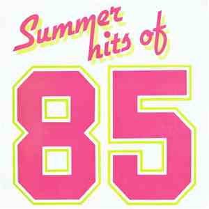 Various - Summerhits Of ´85 flac download