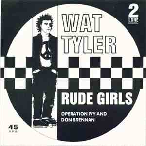 Wat Tyler - Operation Ivy And Don Brennan flac download