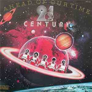 21st Century  - Ahead Of Our Time flac download