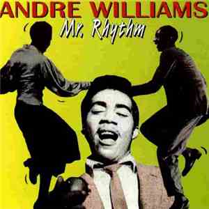 Andre Williams  - Mr. Rhythm flac download