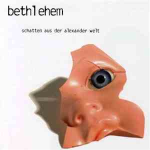 Bethlehem - Schatten Aus Der Alexander Welt flac download