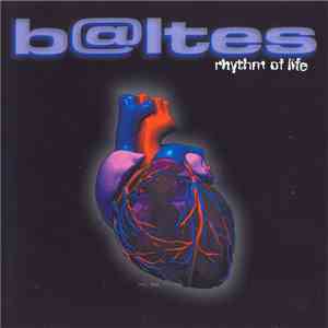 B@ltes - Rhythm Of Life flac download