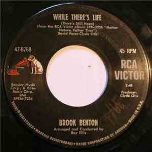 Brook Benton - While There's Life / Only A Girl Like You flac download