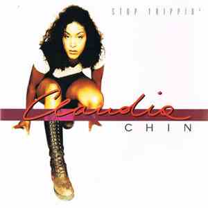 Claudia Chin - Stop Trippin' flac download