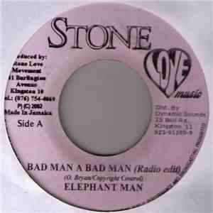 Elephant Man - Bad Man A Bad Man flac download