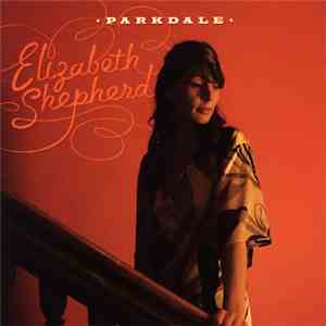 Elizabeth Shepherd - Parkdale flac download