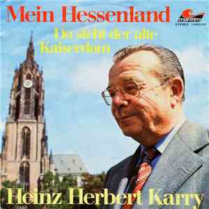 Heinz Herbert Karry - Mein Hessenland flac download