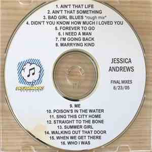 Jessica Andrews - Final Mixes 6/23/05 flac download