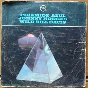 Johnny Hodges - Wild Bill Davis - Pirámide Azul flac download