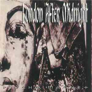 London After Midnight - Psycho Magnet flac download