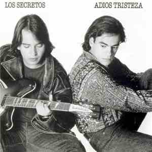Los Secretos - Adiós Tristeza flac download