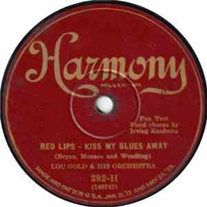 Lou Gold & His Orchestra - Red Lips - Kiss My Blues Away / (When The Pussywillow Whispers To The Catnip) The Whisper Song flac download