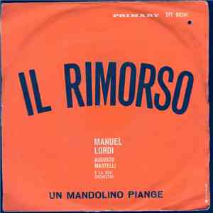 Manuel Lordi / Augusto Martelli E La Sua Orchestra - Il Rimorso flac download