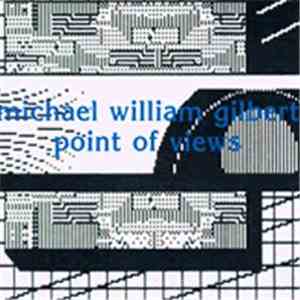 Michael William Gilbert - Point Of Views flac download
